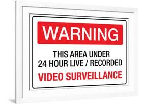 Warning Area Under Video Surveillance-null-Framed Art Print