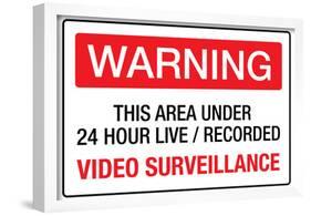 Warning Area Under Video Surveillance-null-Framed Poster