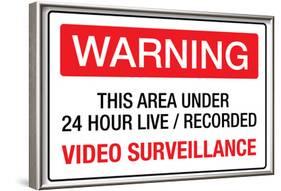 Warning Area Under Video Surveillance-null-Framed Poster