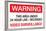 Warning Area Under Video Surveillance-null-Framed Poster