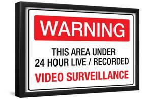 Warning Area Under Video Surveillance-null-Framed Poster