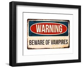 Warning - Beware of Vampires-null-Framed Art Print