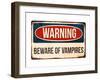 Warning - Beware of Vampires-null-Framed Art Print