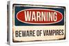 Warning - Beware of Vampires-null-Stretched Canvas