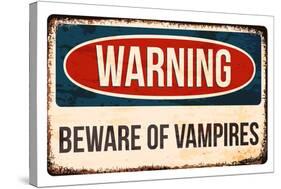 Warning - Beware of Vampires-null-Stretched Canvas