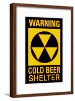 Warning Cold Beer Shelter-null-Framed Poster