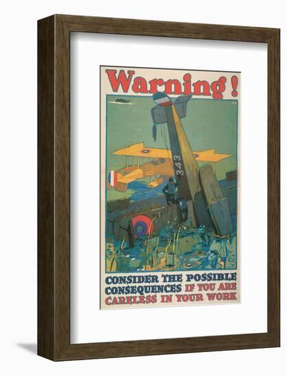 Warning! Consider The Possible Consequences If You Are Careless In Your Work-L^n^ Britton-Framed Art Print