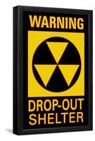 Warning Drop-Out Shelter-null-Framed Poster