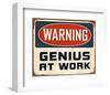 Warning Genius At Work 2-null-Framed Premium Giclee Print