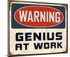 Warning Genius At Work 2-null-Mounted Art Print