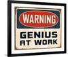 Warning Genius At Work 2-null-Framed Art Print