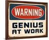 Warning Genius At Work 2-null-Framed Art Print