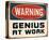 Warning Genius At Work 2-null-Stretched Canvas