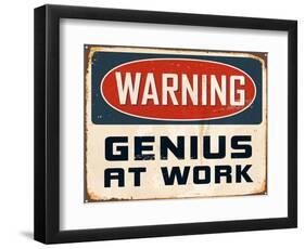 Warning - Genius at Work-Real Callahan-Framed Art Print