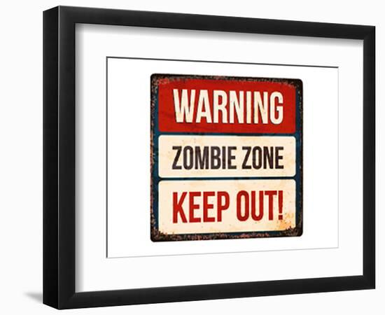 Warning - Zombie Zone-Keep Out-null-Framed Art Print