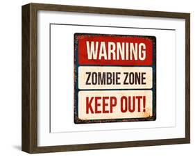 Warning - Zombie Zone-Keep Out-null-Framed Art Print