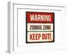 Warning - Zombie Zone-Keep Out-null-Framed Art Print