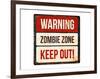 Warning - Zombie Zone-Keep Out-null-Framed Art Print