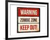Warning - Zombie Zone-Keep Out-null-Framed Art Print