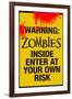 Warning Zombies - Enter at Your Own Risk Sign-null-Framed Art Print