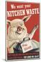 Wartime Pig Food Poster-null-Mounted Art Print
