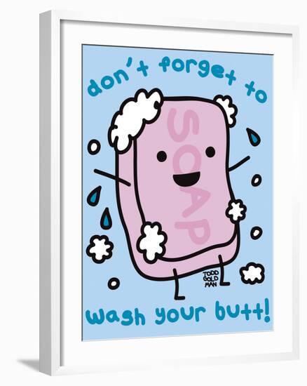 Wash Your Butt-Todd Goldman-Framed Giclee Print