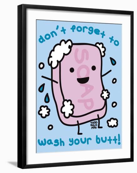 Wash Your Butt-Todd Goldman-Framed Giclee Print