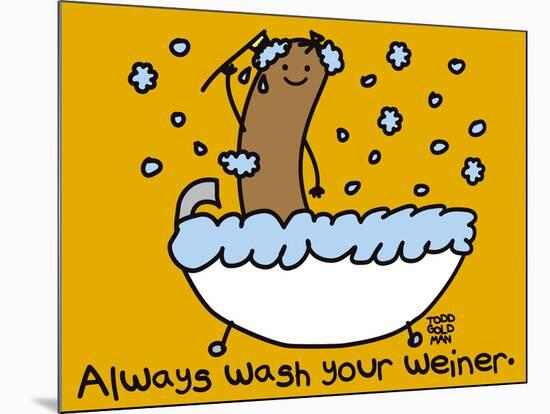 Wash Your Weiner-Todd Goldman-Mounted Giclee Print