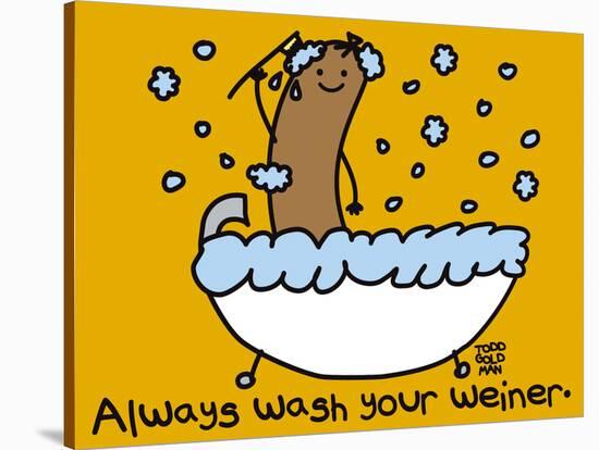 Wash Your Weiner-Todd Goldman-Stretched Canvas