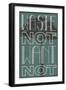 Waste Not Want Not Plastic Sign-null-Framed Art Print