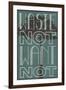 Waste Not Want Not Plastic Sign-null-Framed Art Print