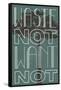 Waste Not Want Not Plastic Sign-null-Framed Stretched Canvas