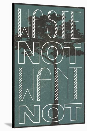 Waste Not Want Not Plastic Sign-null-Stretched Canvas