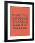 Wasting Time-null-Framed Giclee Print