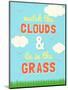Watch the Clouds-SD Graphics Studio-Mounted Art Print
