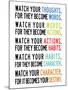 Watch Your Thoughts Colorful-null-Mounted Art Print