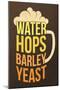 Water, Hops, Barley, Yeast - Beer-Lantern Press-Mounted Art Print