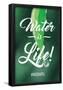 Water Is Life - Leaf Water Drop-null-Framed Poster