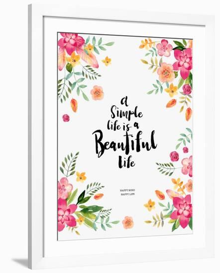 Watercolor Flowers - a Simple Life Is a Beautiful Life-windesign-Framed Art Print