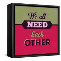 We All Need Each Other 1-Lorand Okos-Framed Stretched Canvas