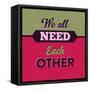 We All Need Each Other 1-Lorand Okos-Framed Stretched Canvas