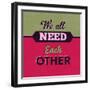 We All Need Each Other 1-Lorand Okos-Framed Art Print