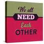 We All Need Each Other 1-Lorand Okos-Stretched Canvas