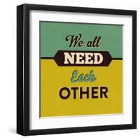 We All Need Each Other-Lorand Okos-Framed Art Print