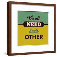 We All Need Each Other-Lorand Okos-Framed Art Print