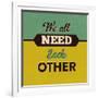 We All Need Each Other-Lorand Okos-Framed Art Print