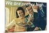 We Are Pretty High-null-Mounted Premium Giclee Print