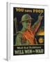 We are Saving You, You Save Food, Well-Fed Soldiers Will in the War, Pub. C.1916-null-Framed Giclee Print