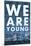 We Are Young Skyline Music Poster-null-Mounted Poster