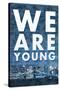 We Are Young Skyline Music-null-Stretched Canvas